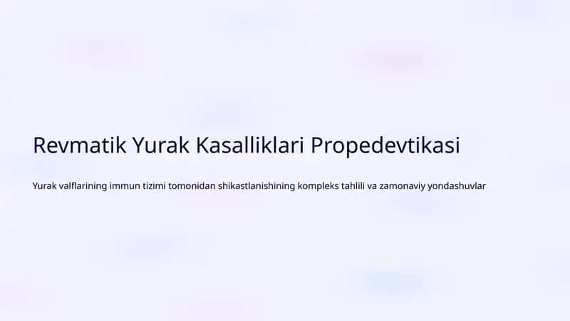 Revmatik Yurak Kasalliklari Propedevtikasi 1