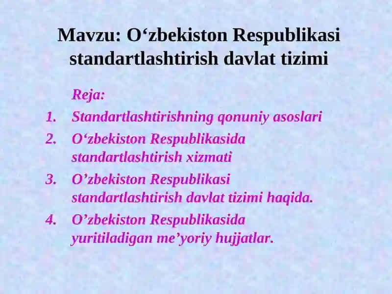 O‘zbekiston Respublikasi standartlashtirish davlat tizimi