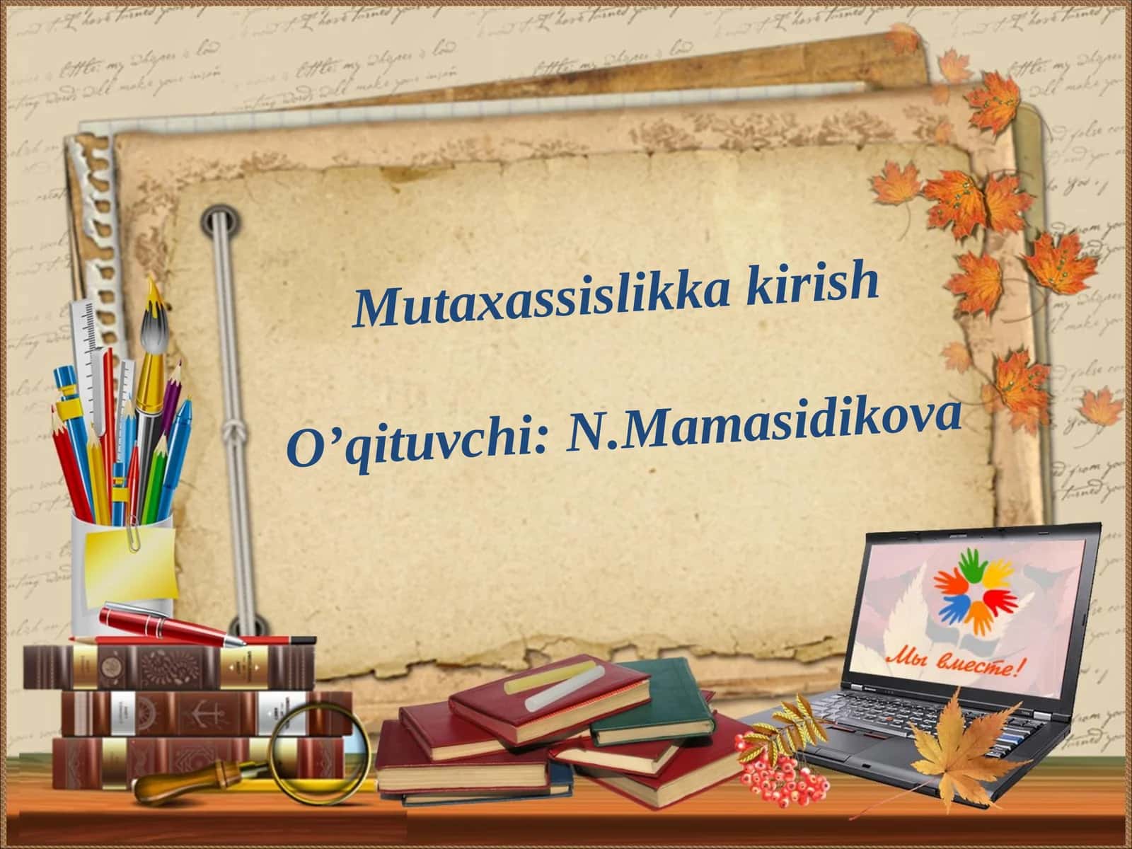 Mutaxassislikka kirish 1