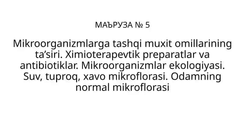 Mikroorganizmlarning ta'siri