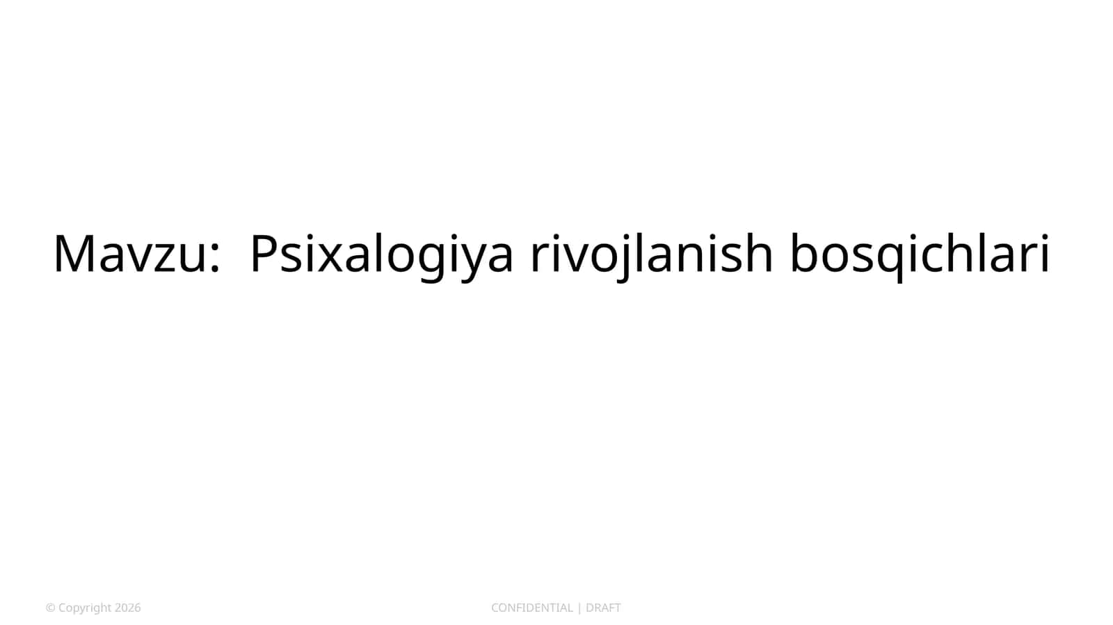 Psixalogiyarivojlanish bosqichlari 1