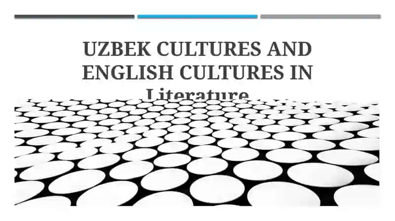Uzbek Cultures and English Cultures in Literature