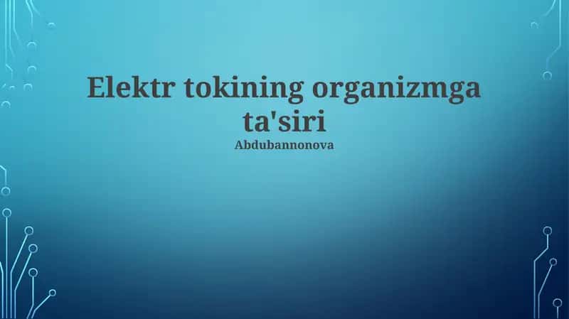 Elektr tokining organizmga ta'siri 1