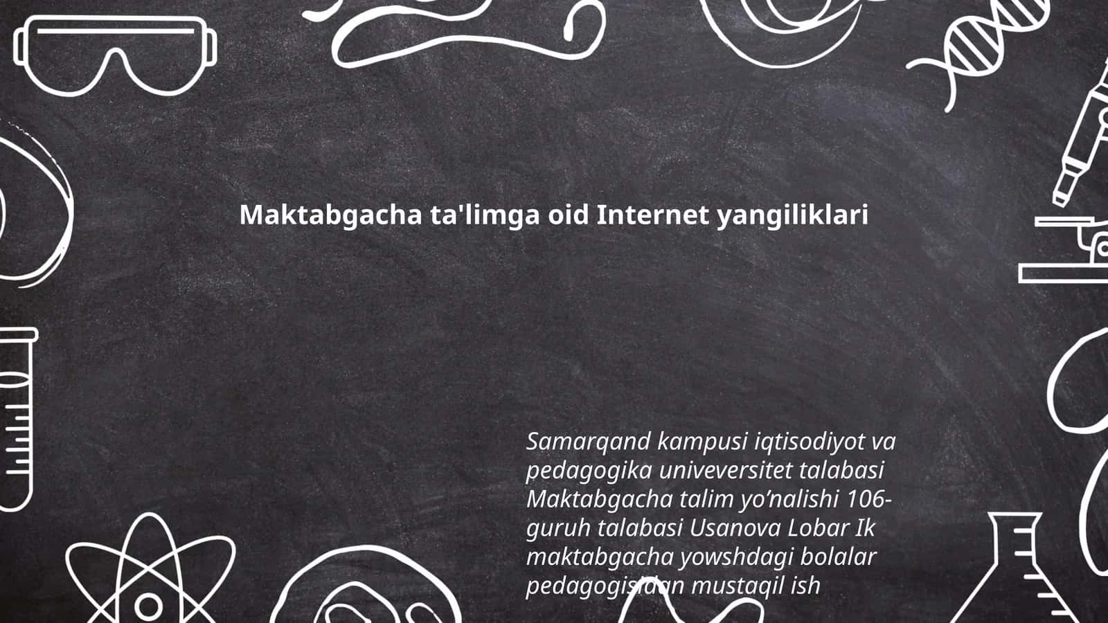 Maktabgacha ta'limga oid Internet yangiliklari 1