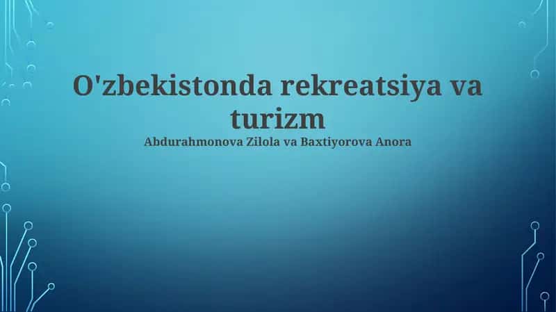 O'zbekistonda rekreatsiya va turizm 1