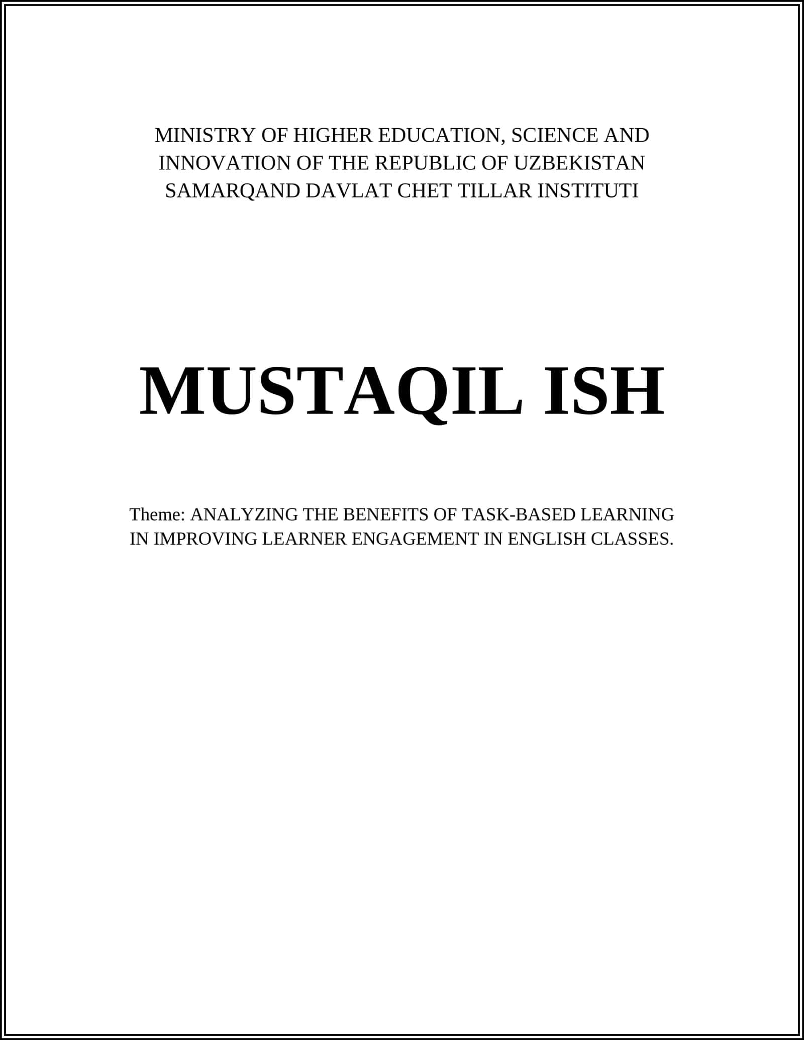 ANALYZING THE BENEFITS OF TASK-BASED LEARNING IN IMPROVING LEARNER ENGAGEMENT IN ENGLISH CLASSES 1