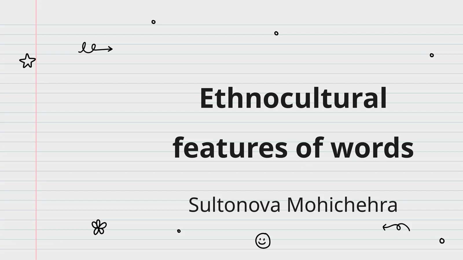 Ethnocultural features of words 1