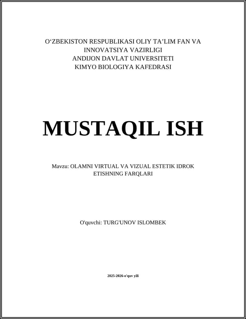 OLAMNI VIRTUAL VA VIZUAL ESTETIK IDROK ETISHNING FARQLARI 1