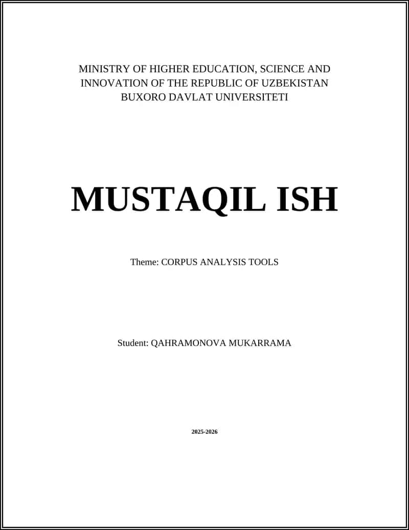 MUSTAQIL ISH: CORPUS ANALYSIS TOOLS 1