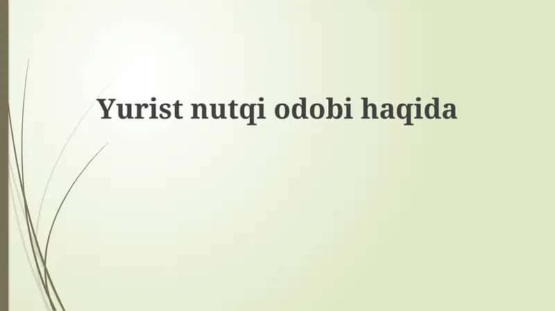 Yurist nutqiodobi haqida 1