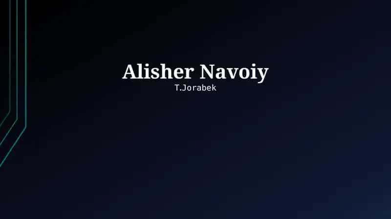 Alisher Navoiy: Hayoti va Ijodi 1