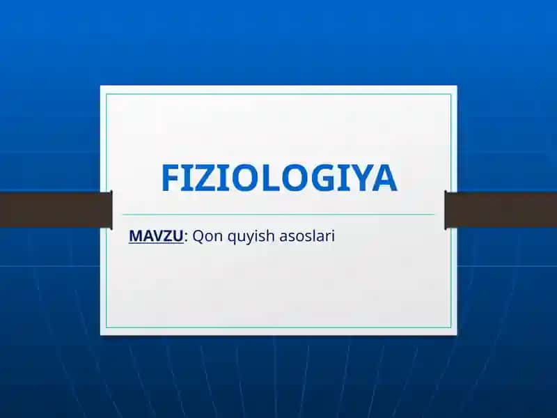 Qon quyish asoslari