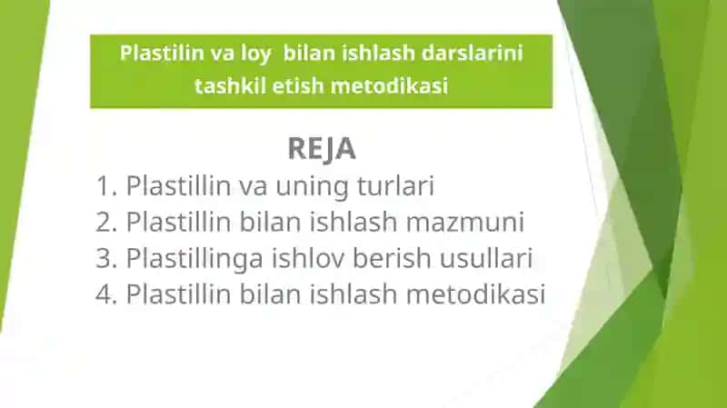 Plastilin va loy bilan ishlash darslarini tashkil etish metodikasi
