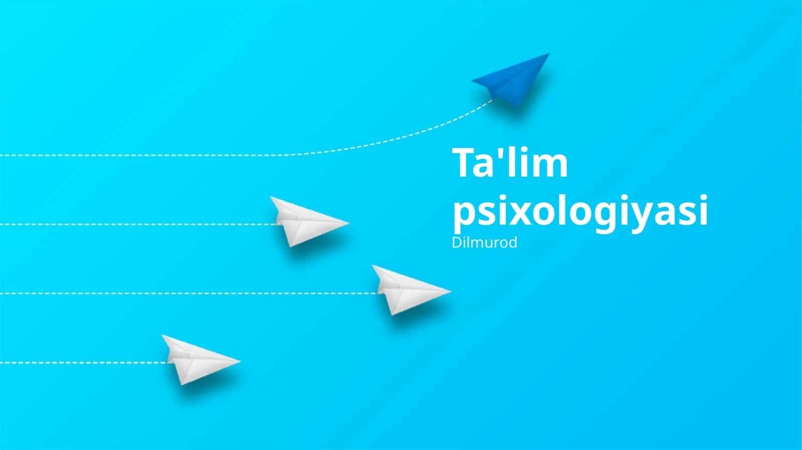 Ta'lim psixologiyasi 1