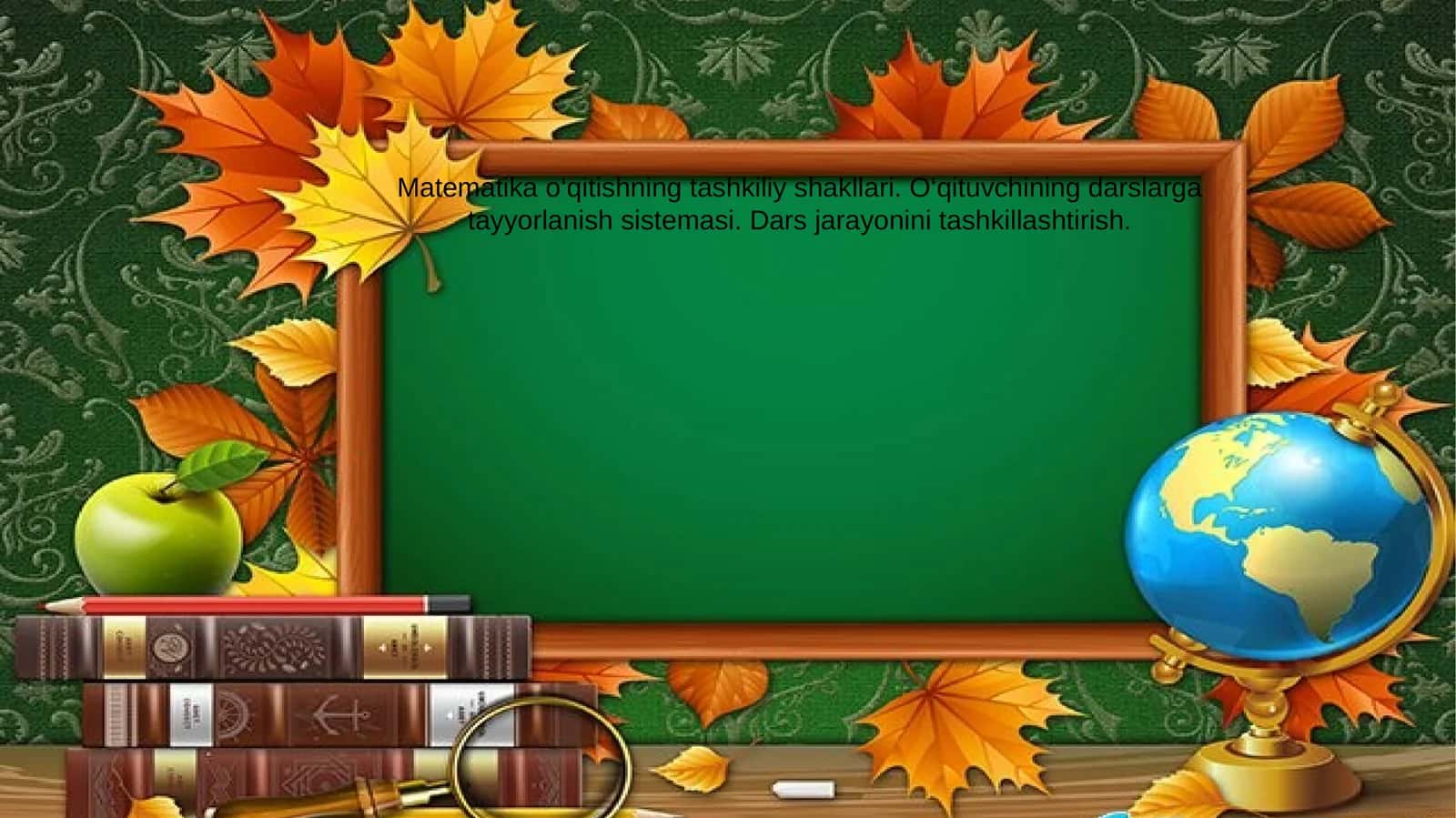 Matematika o‘qitishning tashkiliy shakllari 1