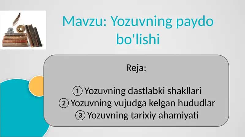Yozuvning paydo bo'lishi 1