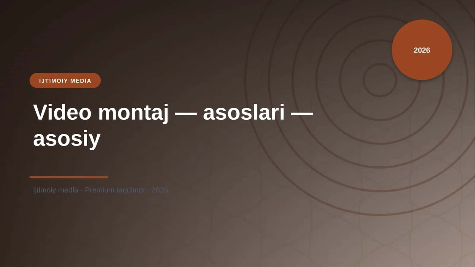 Video montaj — asoslari — asosiy 1