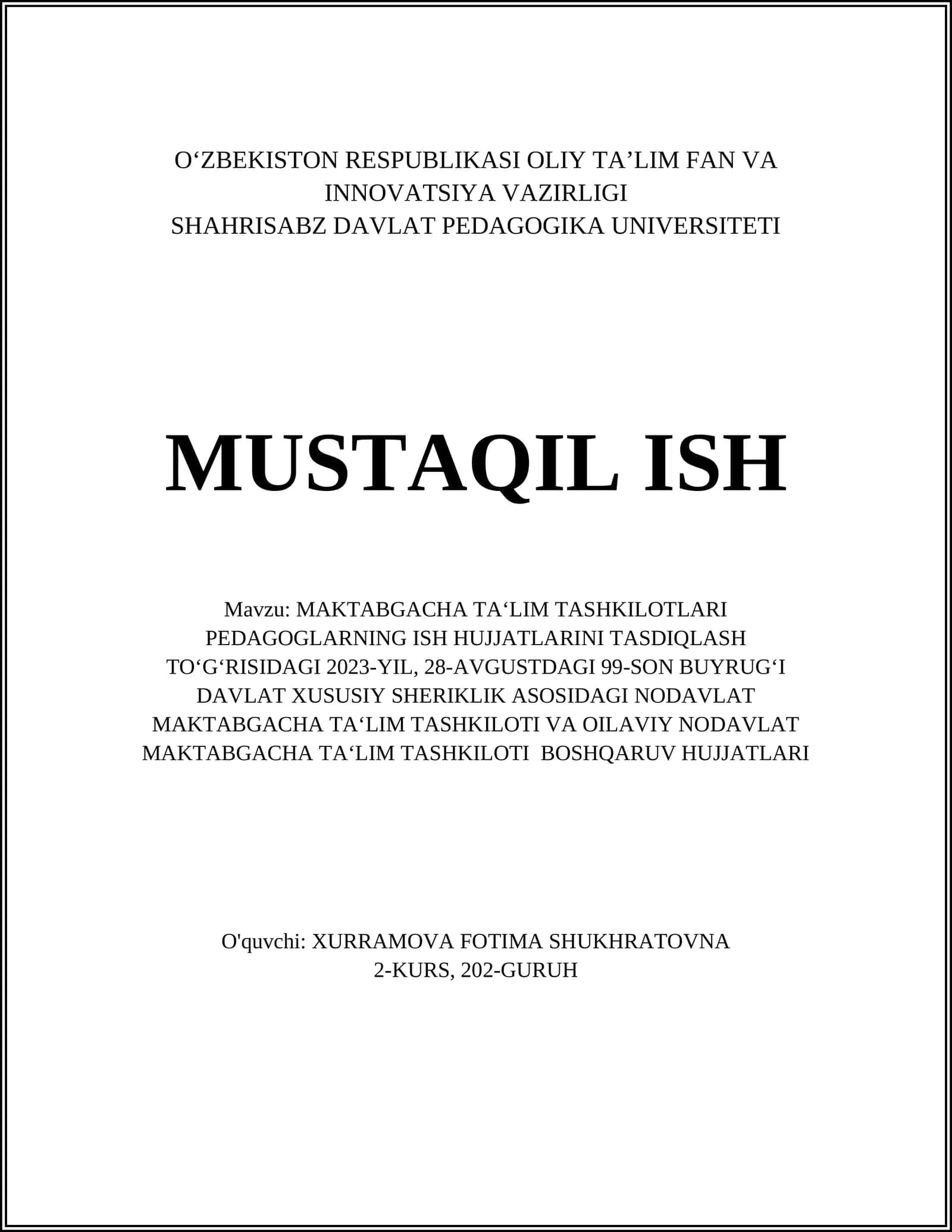 MAKTABGACHA TA‘LIM TASHKILOTLARI PEDAGOGLARNING ISH HUJJATLARINI TASDIQLASH TO‘G‘RISIDAGI 2023-YIL, 28-AVGUSTDAGI 99-SON BUYRUG 1