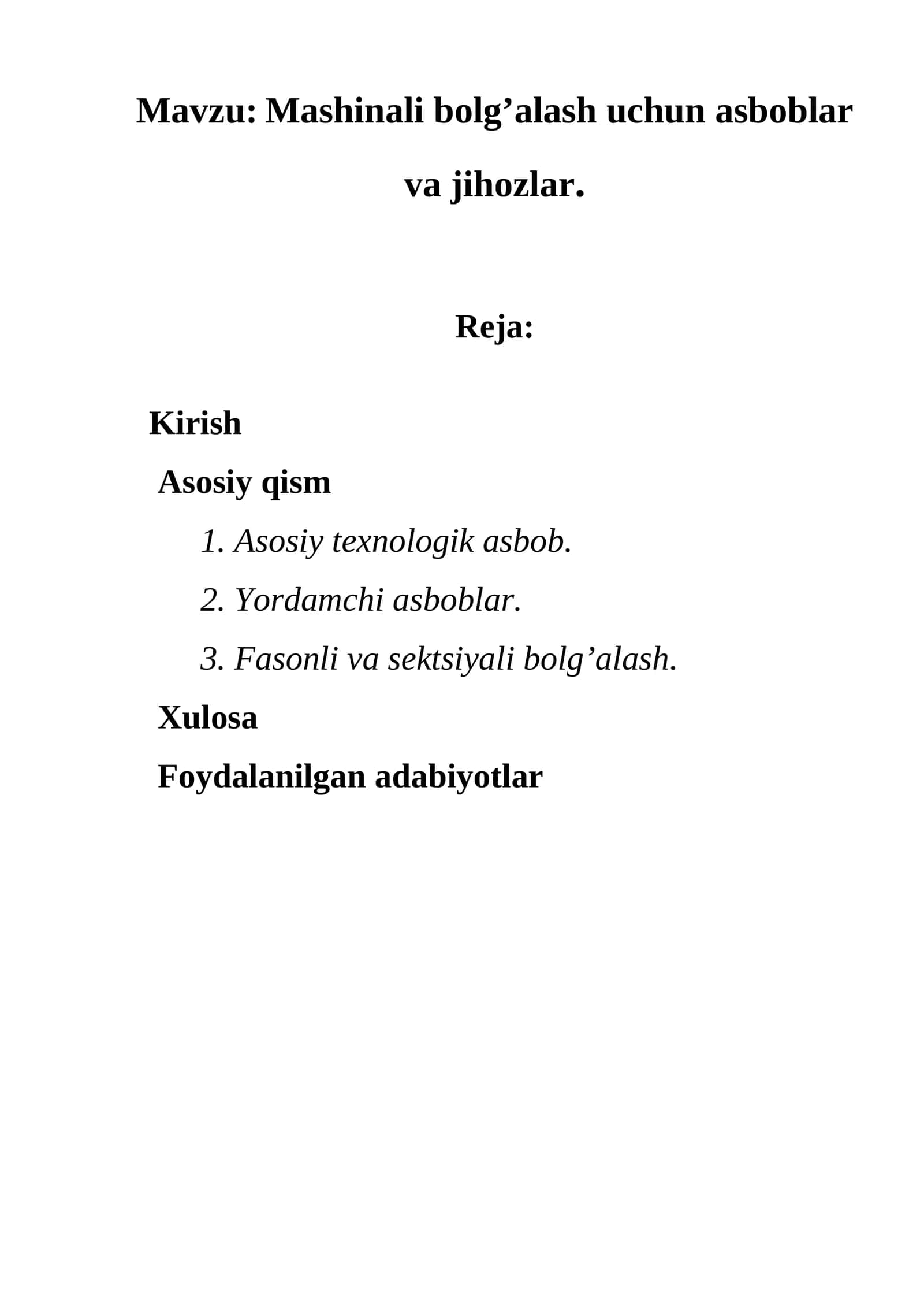 Mashinali bolg’alash uchun asboblar. 1