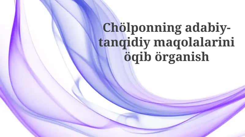 Chölponning adabiy-tanqidiy maqolalari 1