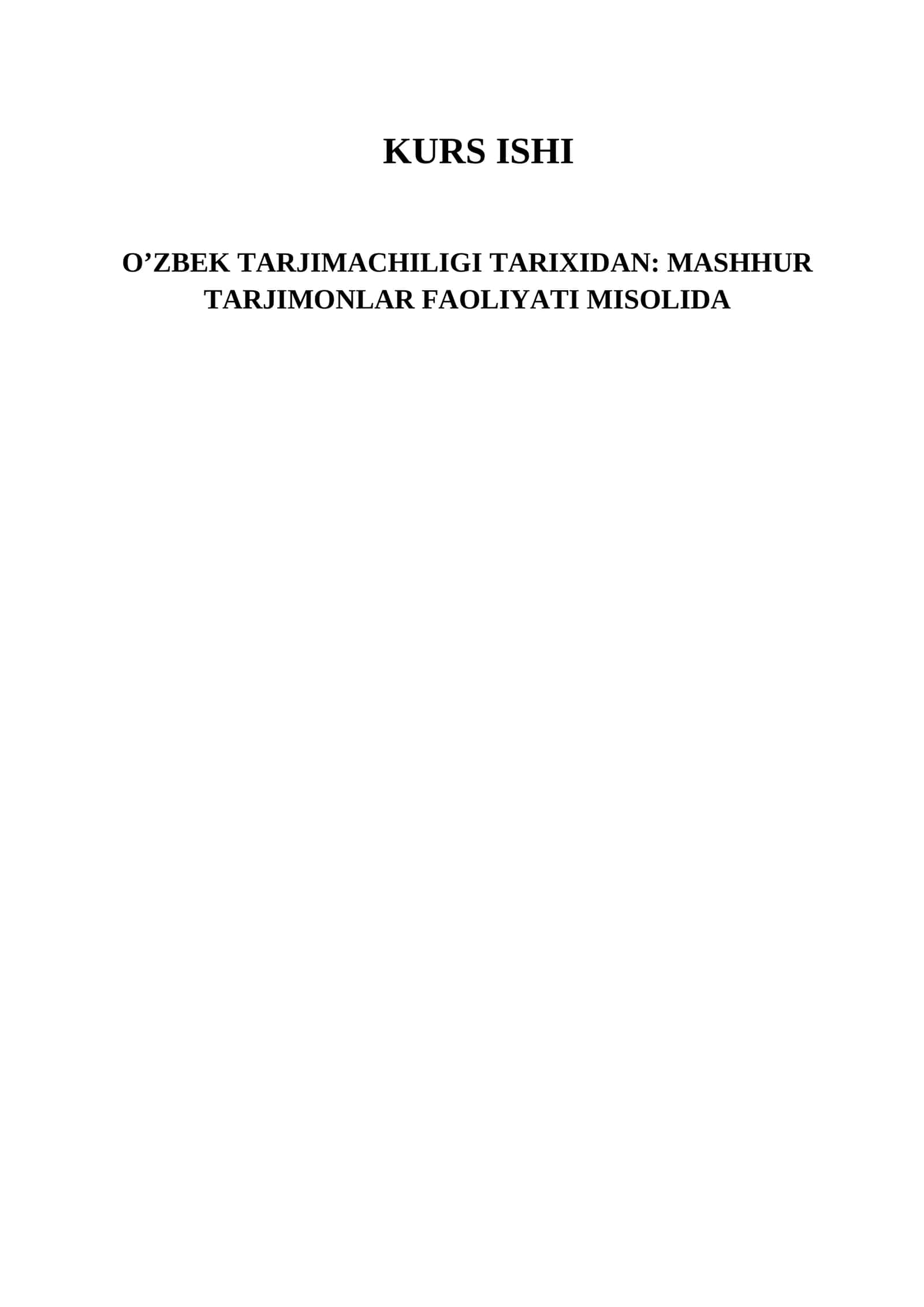 O’ZBEK TARJIMACHILIGI TARIXIDAN: MASHHUR TARJIMONLAR FAOLIYATI MISOLIDA 1