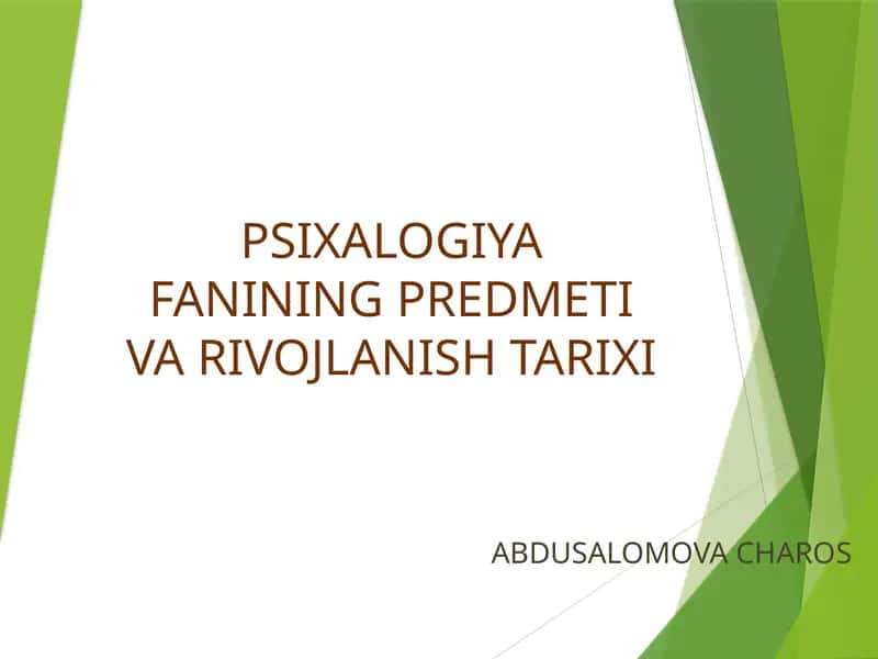 PSIXALOGIYA FANINING PREDMETI VA RIVOJLANISH TARIXI 1