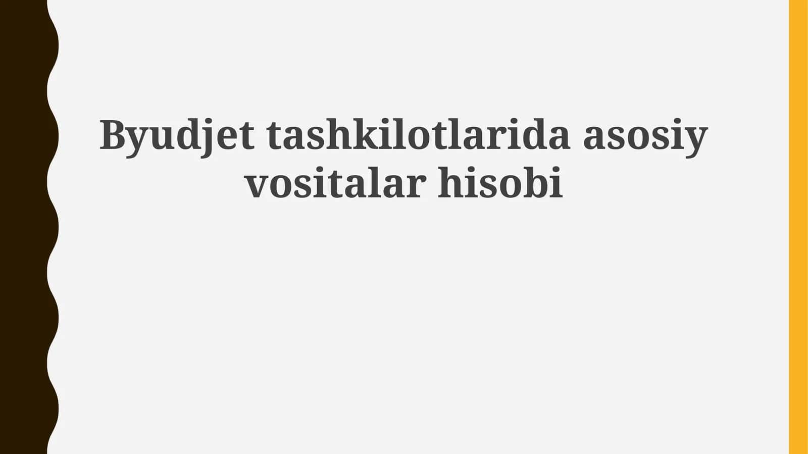 Byudjettashkilotlaridaasosiyvositalarhisobi 1