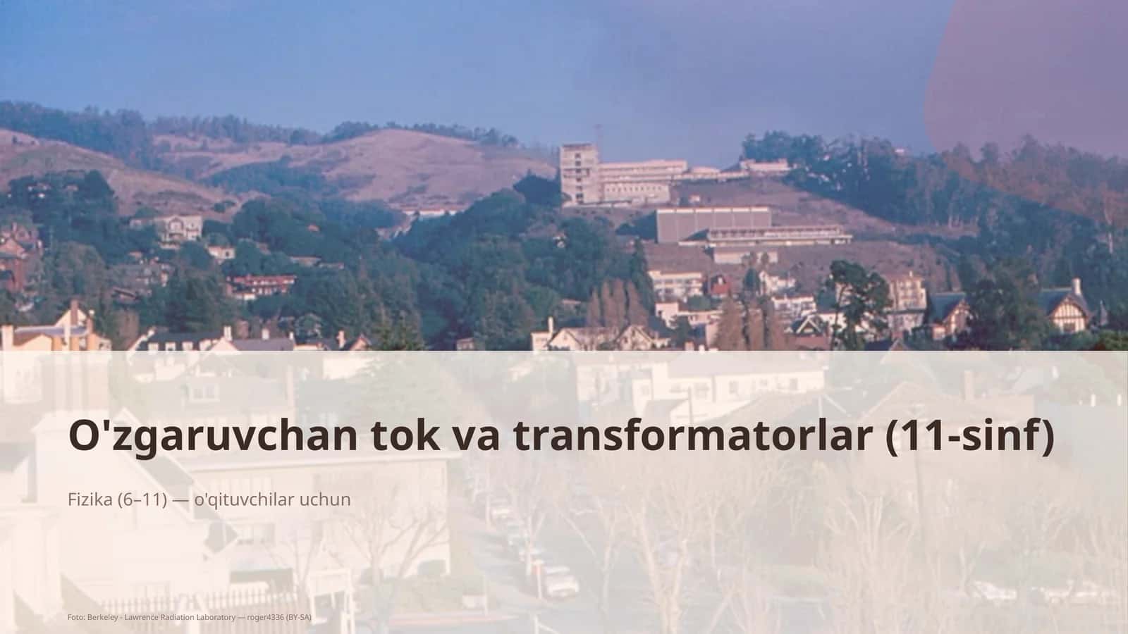 O'zgaruvchan tok va transformatorlar (11-sinf) 1