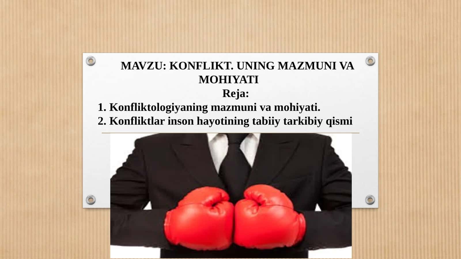 KONFLIKT. UNING MAZMUNI VA MOHIYATI 1
