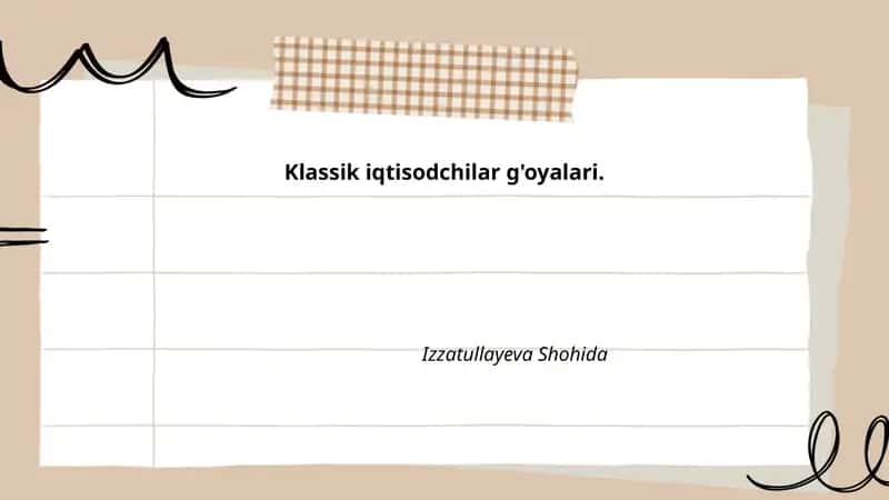Klassik iqtisodchilar g'oyalari 1