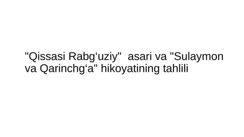 Qissasi Rabgʻuziy asari tahlili 1