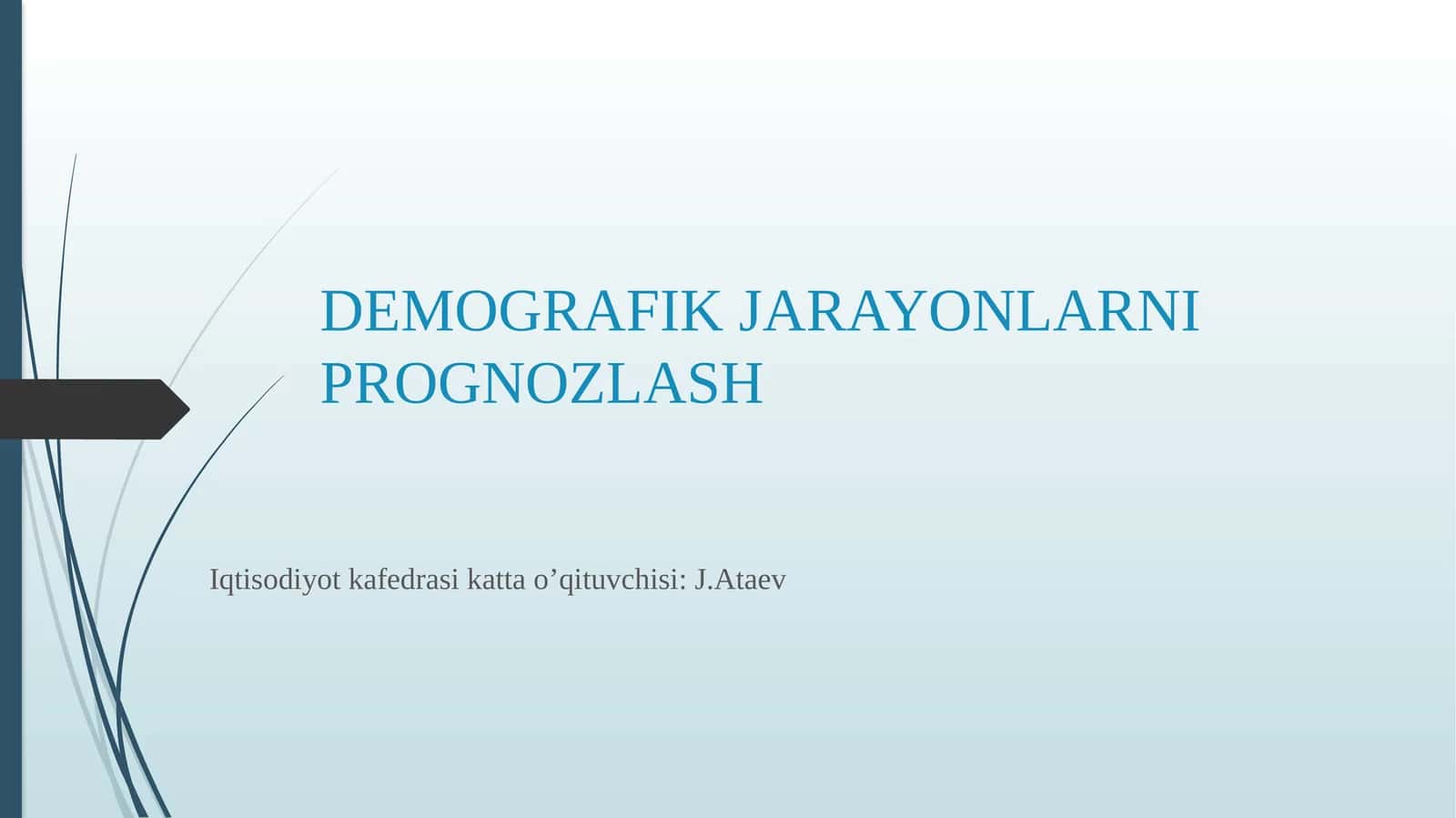 DEMOGRAFIK JARAYONLARNI PROGNOZLASH 1