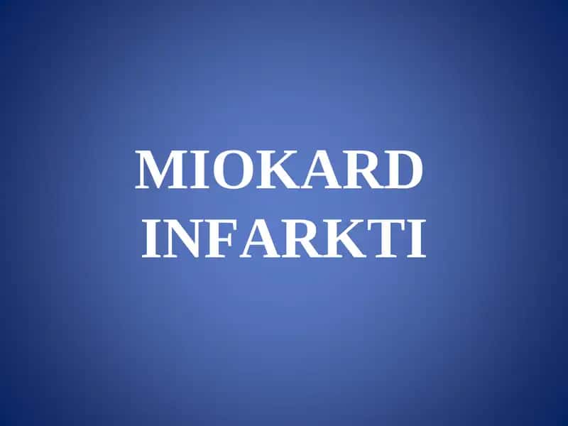 MIOKARD INFARKTI 1