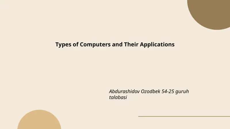 Types of Computers and Their Applications 1