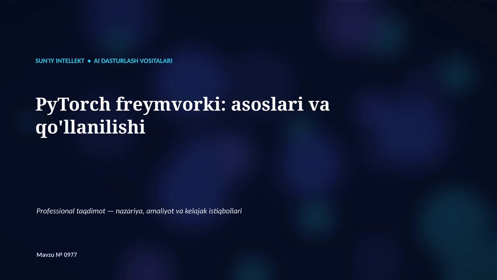 SUN'IY INTELLEKT • AI DASTURLASH VOSITALARI 1