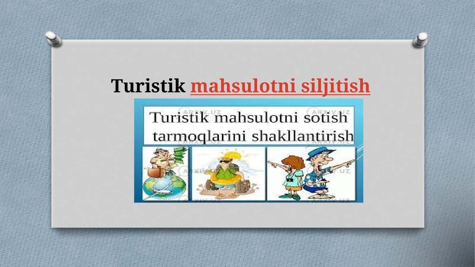 Turistik mahsulotni siljitish 1