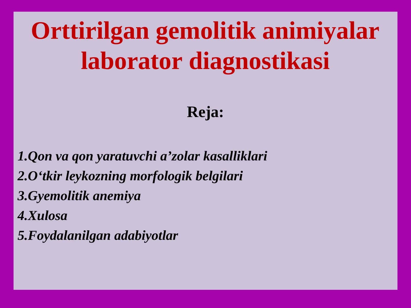 Orttirilgan gemolitik animiyalar laborator diagnostikasi 1