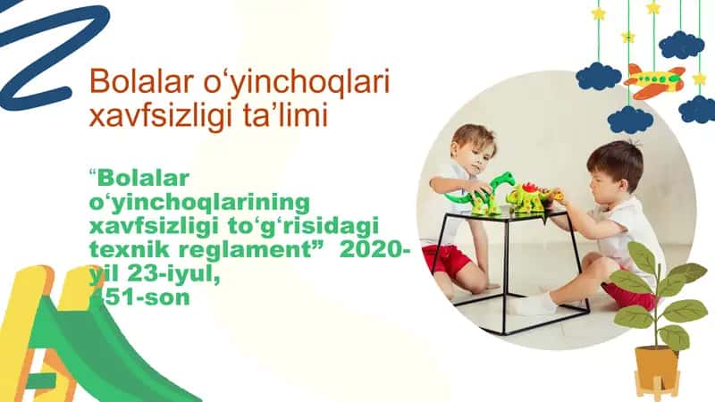 Bolalar o‘yinchoqlari xavfsizligi ta’limi 1