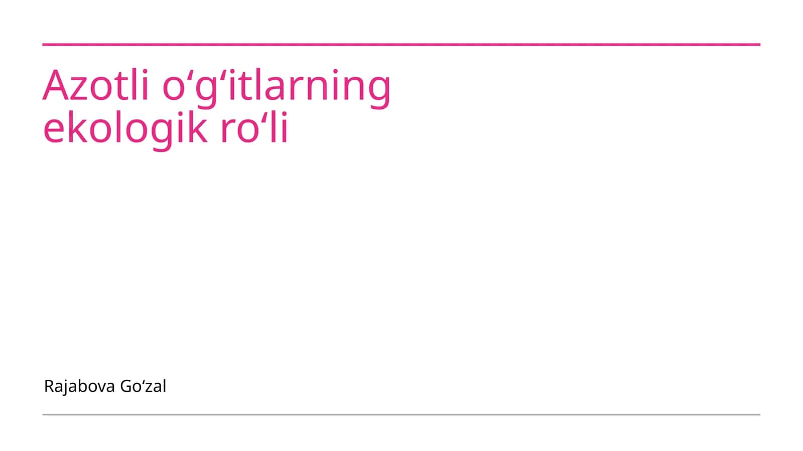 Azotli oʻgʻitlarning ekologik roʻli 1