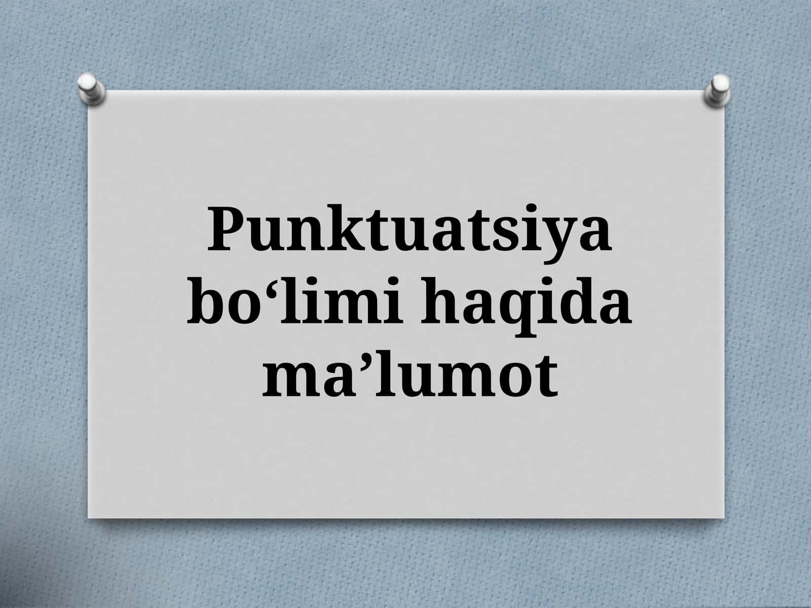 Punktuatsiyabo‘limihaqidama’lumot 1