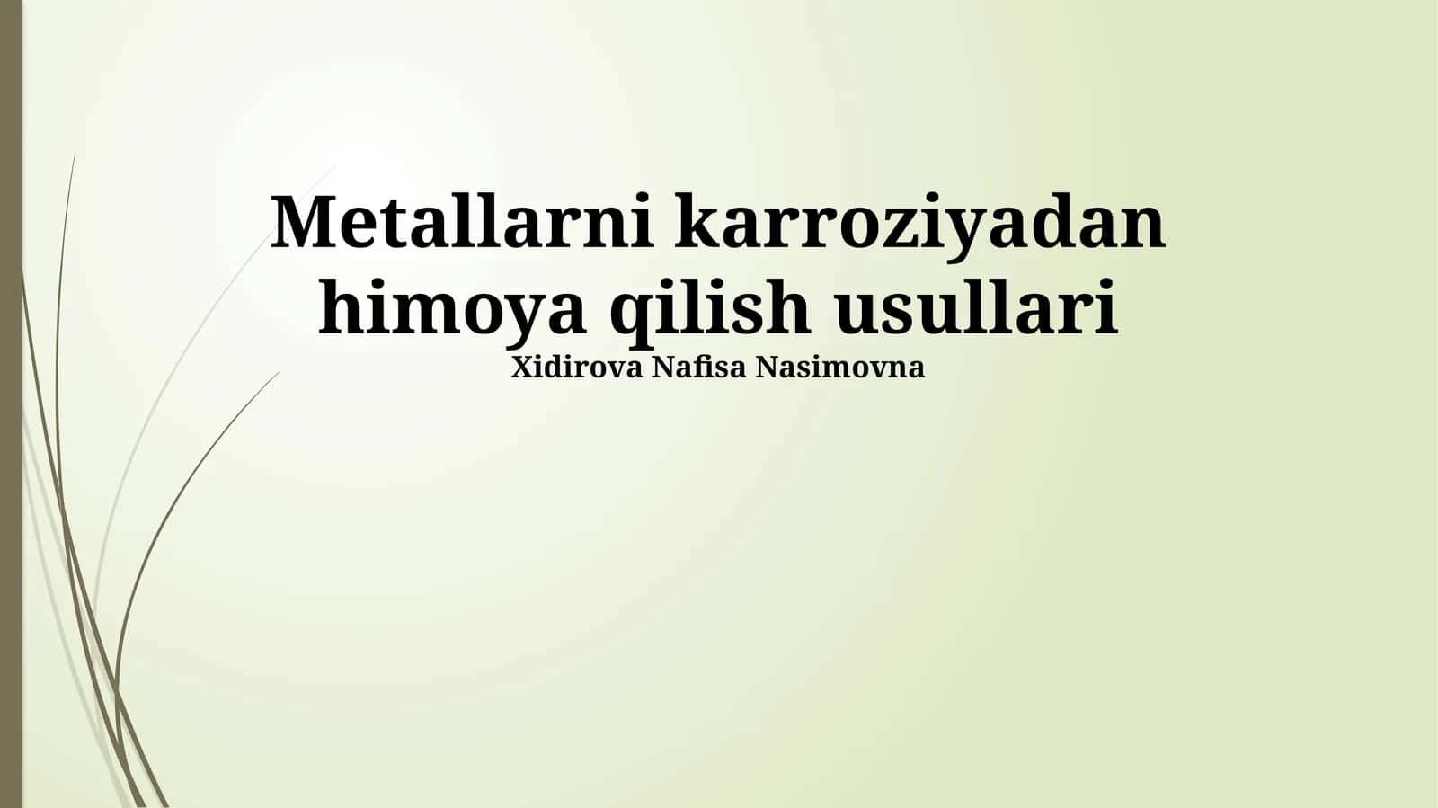 Metallarni karroziyadan himoya qilish usullari 1
