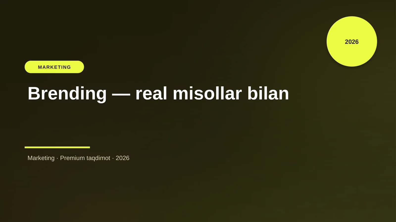 Brending — real misollar bilan 1