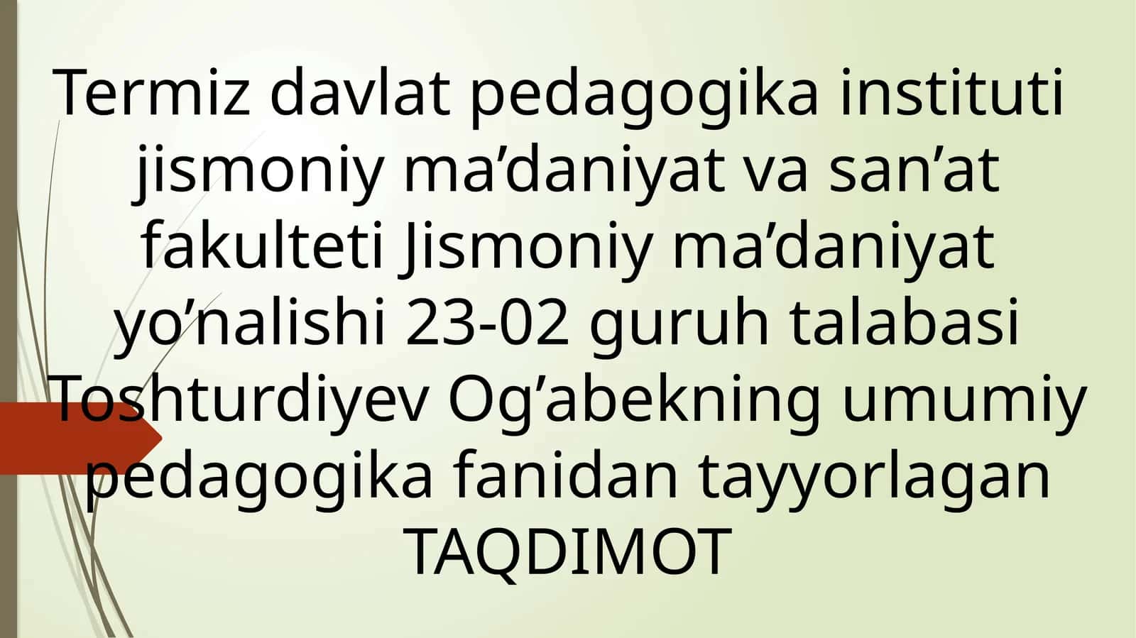 Pedagogik odob. Pedagogning muomala odobi 1