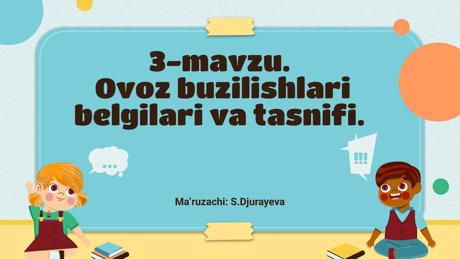 Ovoz buzilishlari belgilari va tasnifi 1