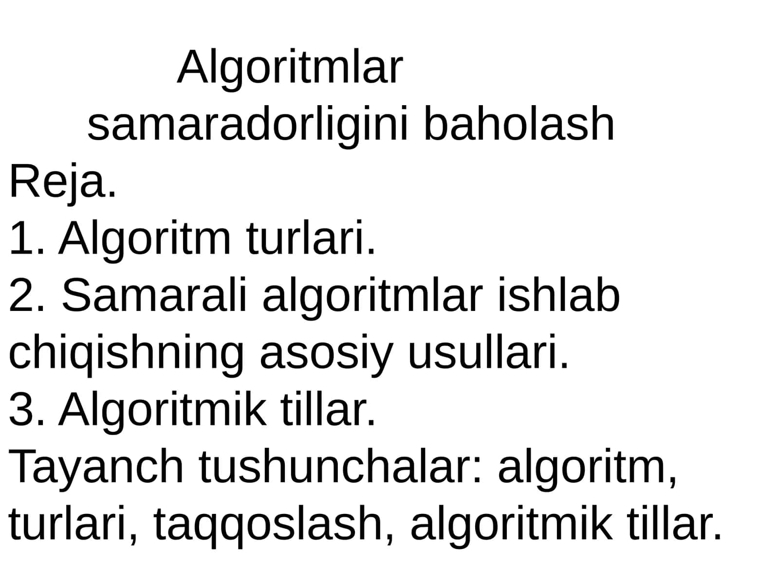 Algoritmlarsamaradorligini baholashReja 1