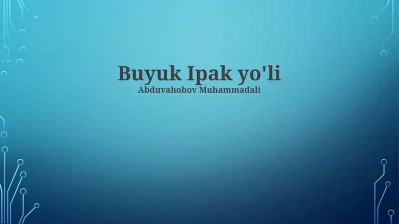 Buyuk Ipak yo'li 1