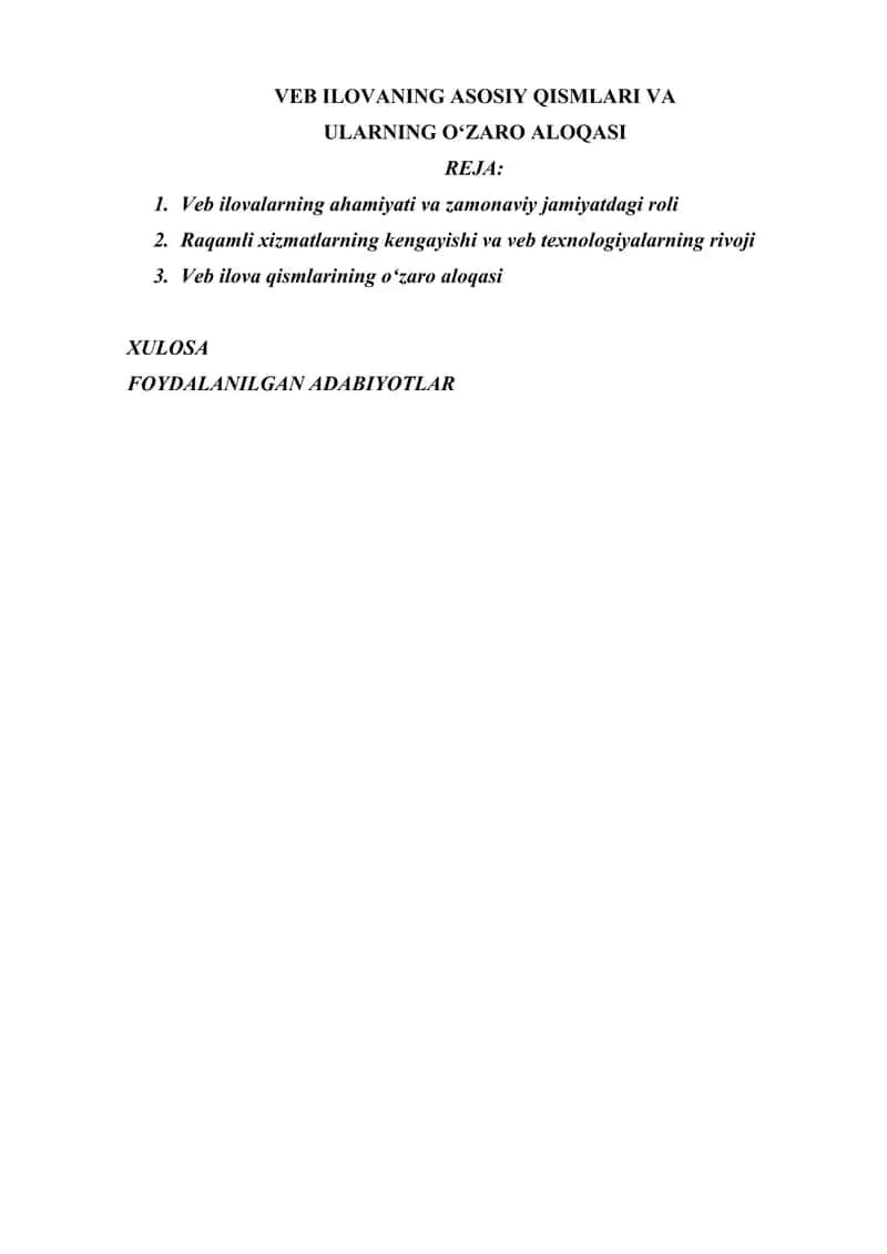 VEB ILOVANING ASOSIY QISMLARI VA ULARNING O‘ZARO ALOQASI 1