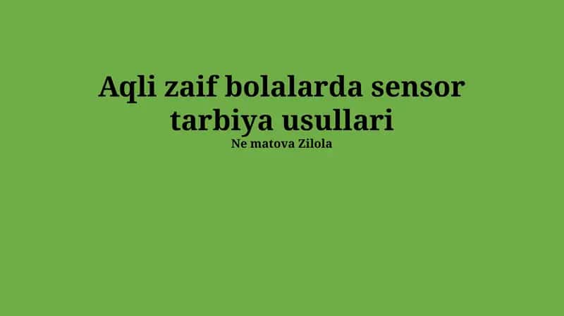 Sensor Tarbiya Usullari 1