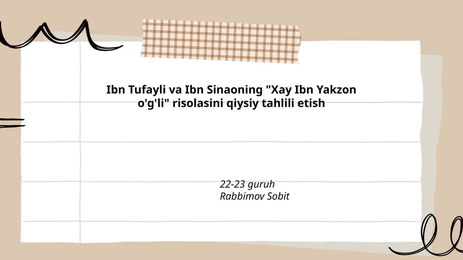 "Xay Ibn Yakzon o'g'li" risolasini qiysiy tahlili etish 1