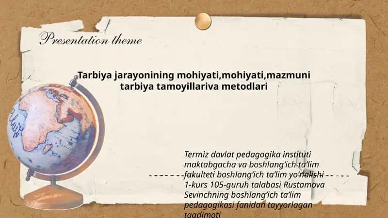 Tarbiya jarayonining mohiyati, mazmuni, va metodlari 1